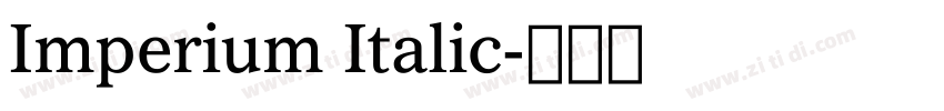 Imperium Italic字体转换